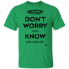 Don't Worry, Know - Youth T-Shirt