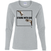 Strong With God - Ladies' Long Sleeve