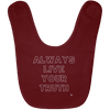 Always Live Your Truth - Baby Bib