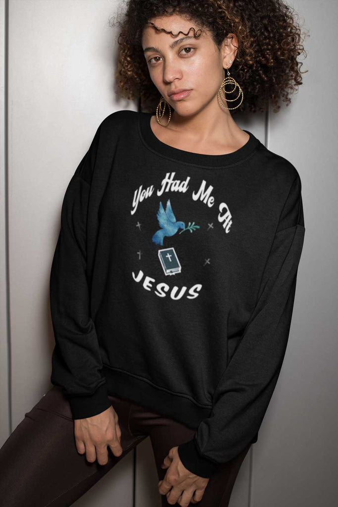 You Had Me At Jesus - Ladies' Long Sleeve Shirt