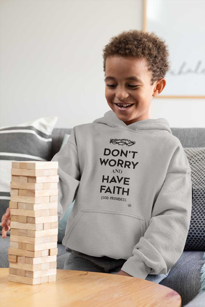 Don't Worry, Have Faith - Youth Pullover Hoodie