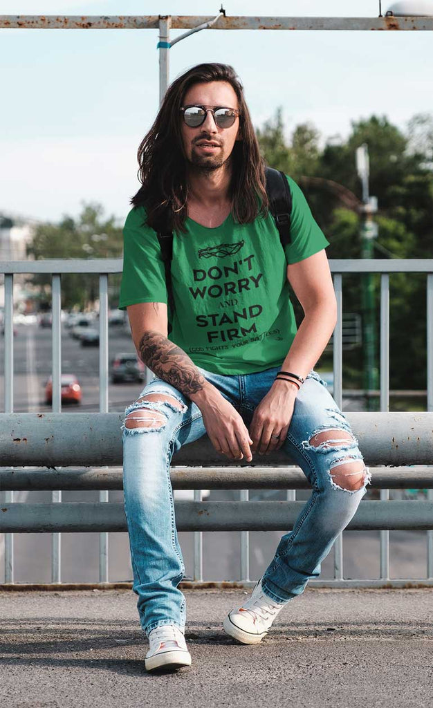 Don't Worry, Stand Firm - Men's T-Shirt