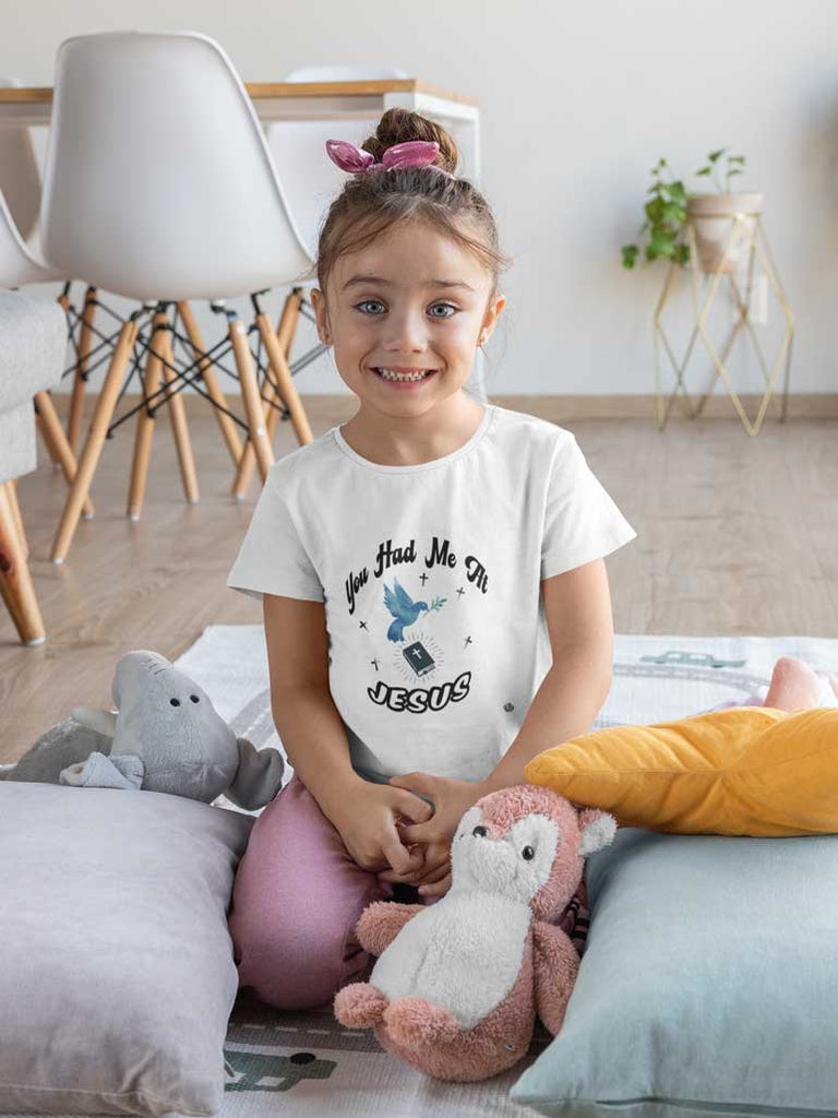 You Had Me At Jesus - Toddler Jersey T-Shirt