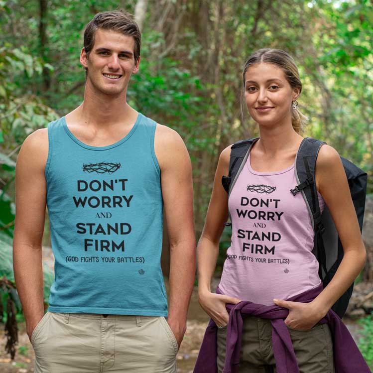 Don't Worry, Stand Firm - Men's Unisex Tank